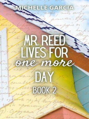 cover image of Mr. Reed Lives for One More Day